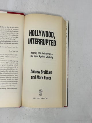 Hollywood, Interrupted: Insanity Chic in Babylon -- The Case Against Celebrity