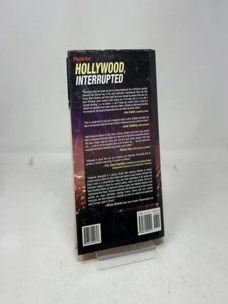 Hollywood, Interrupted: Insanity Chic in Babylon -- The Case Against Celebrity
