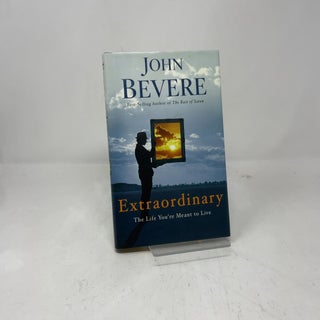 Extraordinary: The Life You're Meant to Live