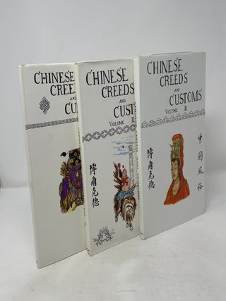 Chinese Creeds and Customs (3 Volumes)
