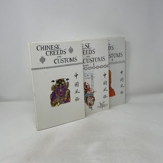 Chinese Creeds and Customs (3 Volumes)