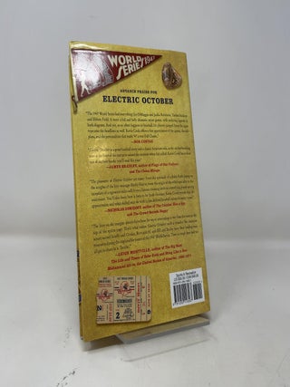 Electric October: Seven World Series Games, Six Lives, Five Minutes of Fame That Lasted Forever