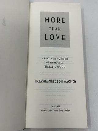 More Than Love: An Intimate Portrait of My Mother, Natalie Wood