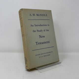 Item #400057 An Introduction to the Study of the New Testament. A. H. McNeile