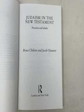 Judaism in the New Testament: Practices and Beliefs