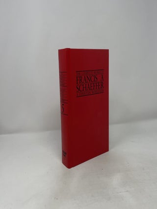 The Complete Works of Francis A Schaeffer, A Christian Worldview, Volume 5: A Christian View of the West