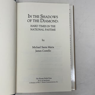 In the Shadows of the Diamond: Hard Times in the National Pastime