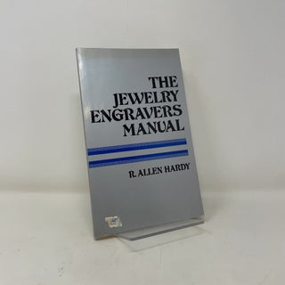 The Jewelry Engraver's Manual