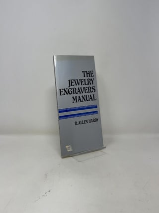 The Jewelry Engraver's Manual