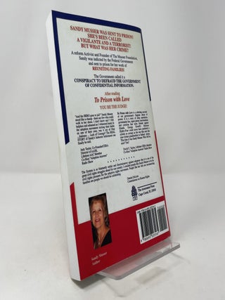 To Prison with Love: The True Story of an Indecent Indictment and America's Adoption Travesty