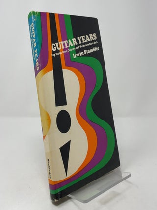 Guitar Years: Pop Music from Country and Western to Hard Rock