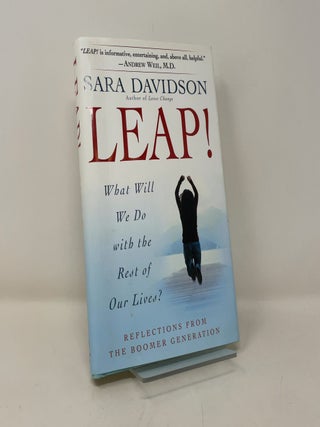 Leap!: What Will We Do with the Rest of Our Lives?