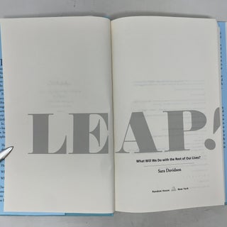 Leap!: What Will We Do with the Rest of Our Lives?