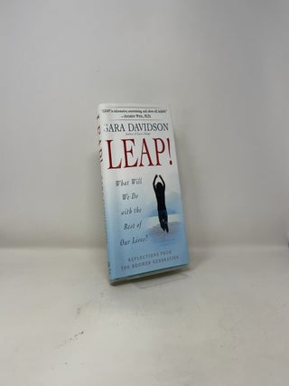 Leap!: What Will We Do with the Rest of Our Lives?