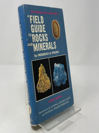 A Field Guide to Rocks and Minerals (The Peterson Field Guide Series)