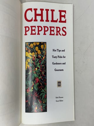 Chile Peppers: Hot Tips for Tasty Picks for Gardeners and Gourmets
