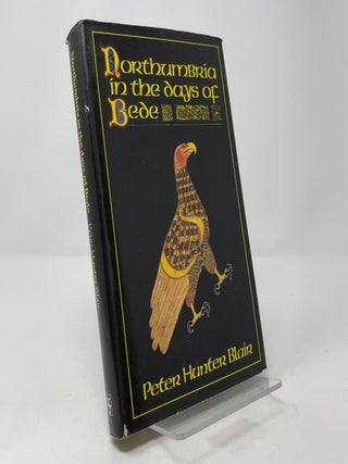 Item #400281 Northumbria in the Days of Bede. Peter Hunter Blair