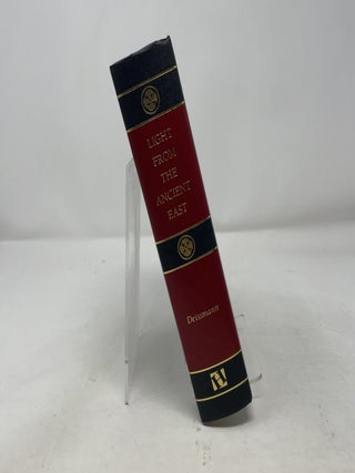 Light from the Ancient East: The New Testament Illustrated by Recently Discovered Texts of the Graeco-Roman World