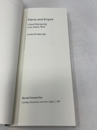 Plants and Empire: Colonial Bioprospecting in the Atlantic World