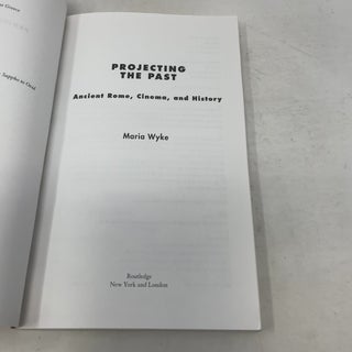 Projecting the Past (The New Ancient World)