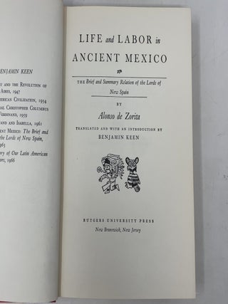 Life and Labor in Ancient Mexico: The Brief and Summary Relation of the Lords of New Spain