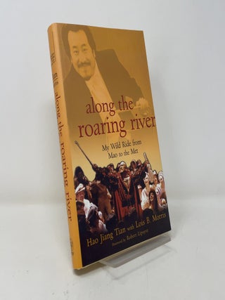 Along the Roaring River: My Wild Ride from Mao to the Met