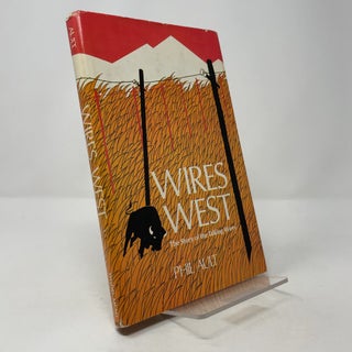 Wires West: The Story of the Talking Wires