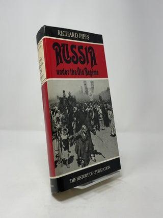 Russia Under the Old Regime (The History of Civilization Series)