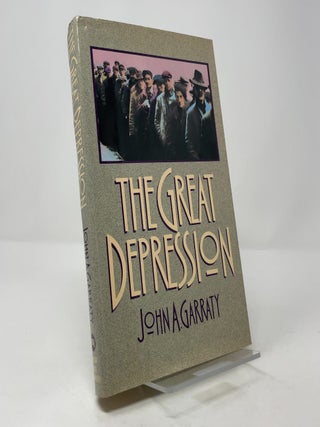 Item #400441 The Great Depression: An Inquiry Into the Causes, Course, and Consequences of the...