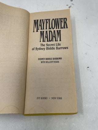 Mayflower Madam: The Secret Life of Sydney Biddle Barrows