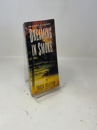 Dreaming in Smoke