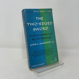 The Two-Edged Sword: An Interpretation of the Old Testament
