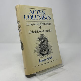 After Columbus: Essays in the Ethnohistory of Colonial North America