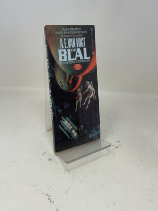 Item #400657 The Blal and Other Science Fiction Monsters. A E. Van Vogt