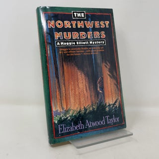Item #400676 The Northwest Murders. Elizabeth Atwood Taylor
