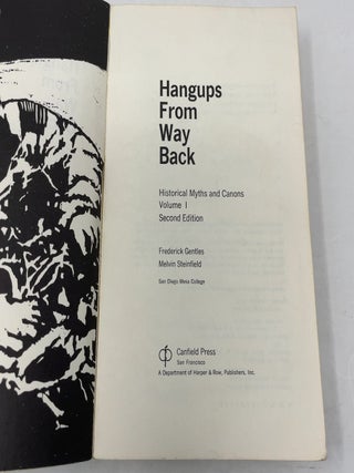 Hangups from Way Back: Historical Myths and Canons, Volume I