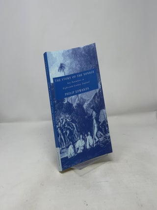 The Story of the Voyage: Sea-Narratives in Eighteenth-Century England