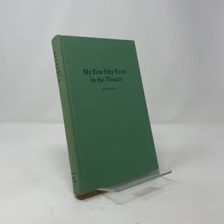 My First Fifty Years in the Theatre