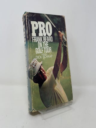 Item #400826 Pro: Frank Beard on the Golf Tour. Dick Schaap