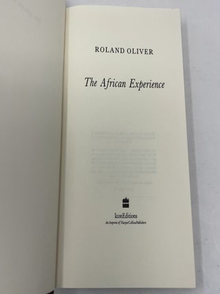 The African Experience: Major Themes in African History from Earliest Times to the Present
