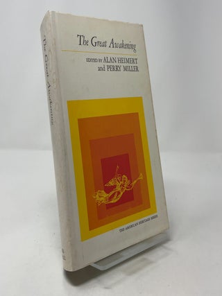 Item #400873 The Great Awakening (The American Heritage Series). Alan Heimert, Perry Miller