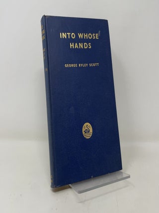 Into Whose Hands: An Examination of Obscene Libel in its Legal, Sociological and Literary Aspects