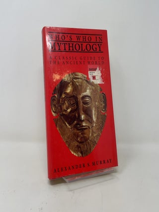 Item #400914 Who's Who in Mythology. Alexander S. Murray