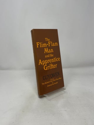 The Flim-Flam Man and the Apprentice Grifter