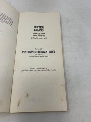 Bitter Grass: The Cruel Truth About Marijuana