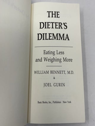 The Dieter's Dilemma: Eating Less and Weighing More