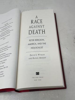 A Race Against Death: Peter Bergson, America, and the Holocaust
