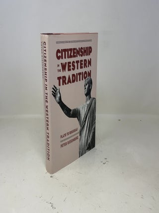 Citizenship in the Western Tradition: Plato to Rousseau