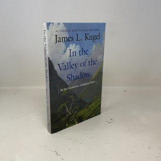In the Valley of the Shadow: On the Foundations of Religious Belief