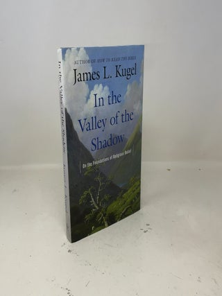 In the Valley of the Shadow: On the Foundations of Religious Belief